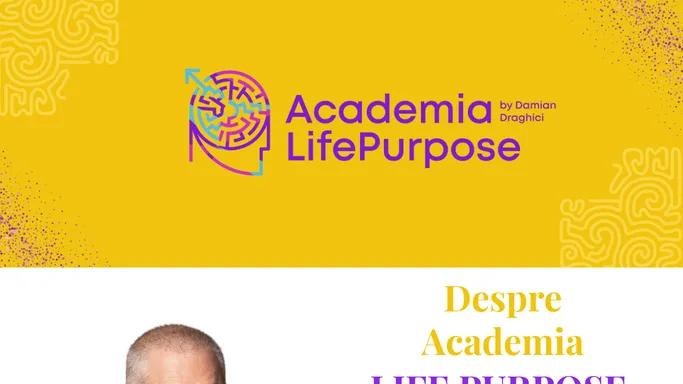 Academia LifePurpose by Damian Draghici