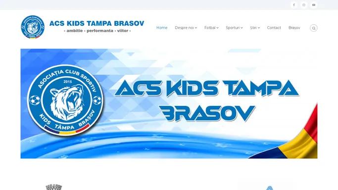 ACS Kids Tampa Brasov/ACS Tampa Brasov – Club sportiv din Brasov