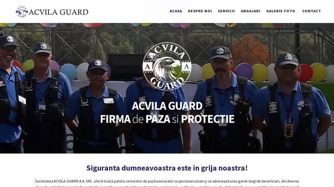 ACVILA GUARD - FIRMA de PAZA si PROTECTIE