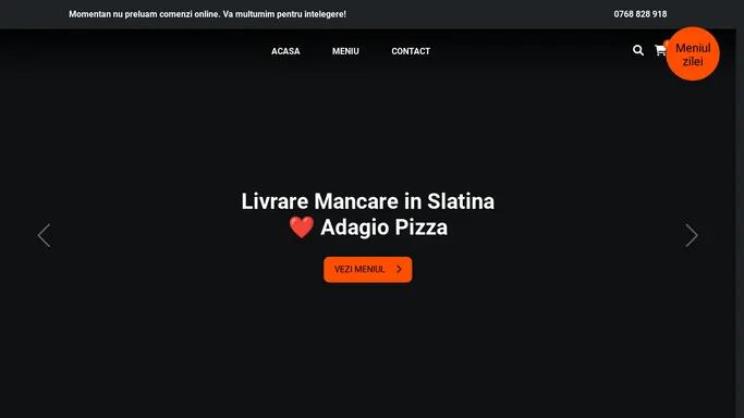 Livrare Mancare in Slatina ❤️ Adagio