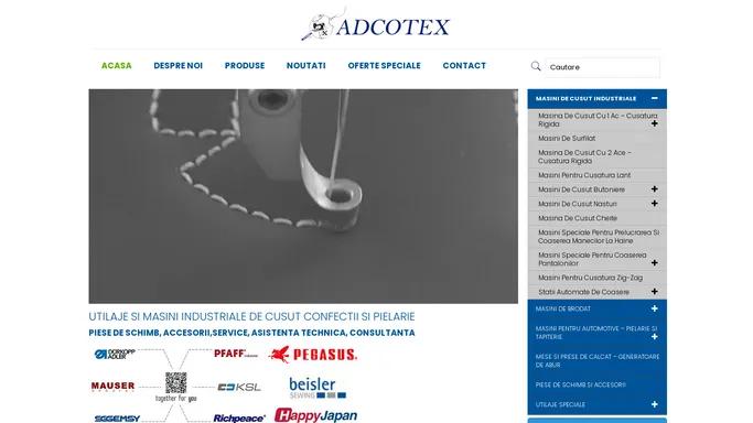 Masini de cusut industriale, service si reparatii | Adcotex Botosani