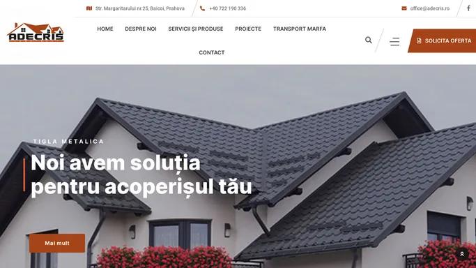 Tamplarie PVC si aluminiu, Tigla metalica - Adecris