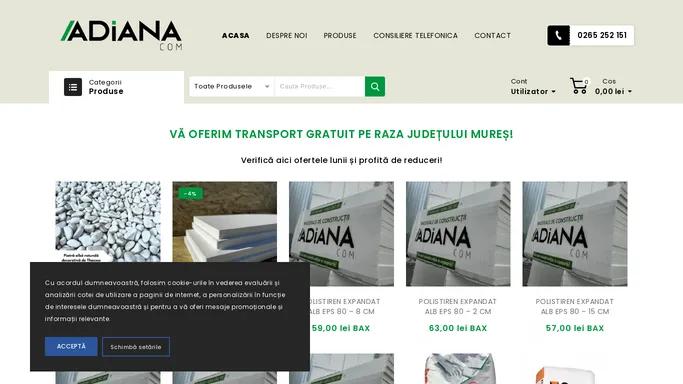 Adiana Com SRL — Depozit materiale de constructii