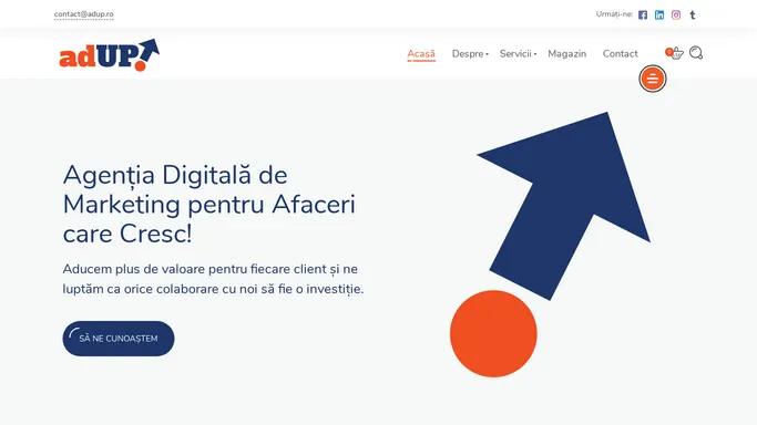 - adUP.ro - Agentia Digitala de Marketing pentru Afaceri care Cresc