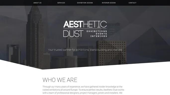 Aesthetic Dust - Exhibition Stand Design