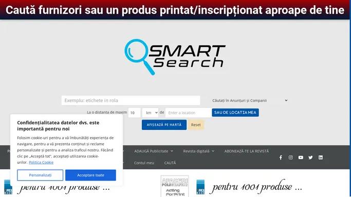 Cauta furnizori sau un produs printat/inscriptionat aproape de tine - Smart Search - Afaceri Poligrafice