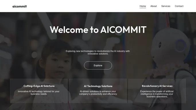 AICommit - Leading the Way in AI Technologies | aicommit