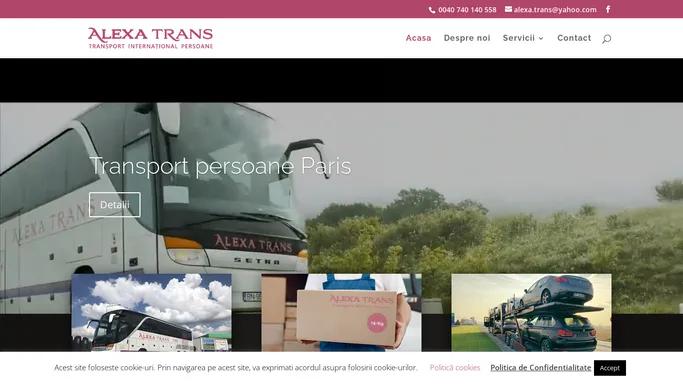 Transport International persoane si colete Romania Paris - Alexa Trans