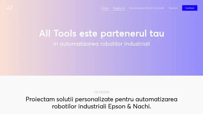 Home - All Tools - Automatizare Roboti Industriali