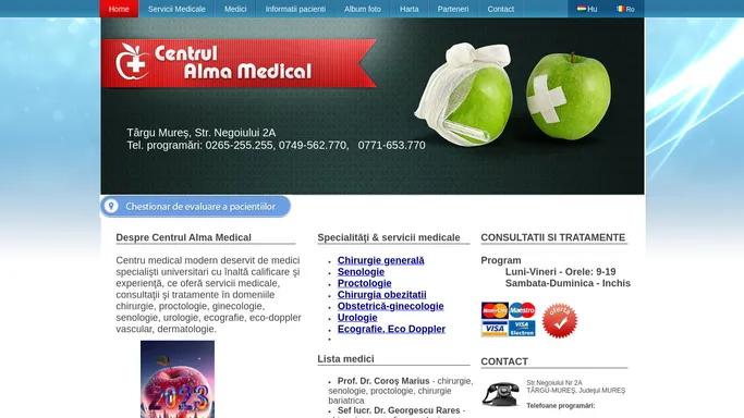 Centrul Alma Medical | Targu-Mures, Chirurgie, Proctologie, Senologie, Urologie, Ginecologie, Ecografie