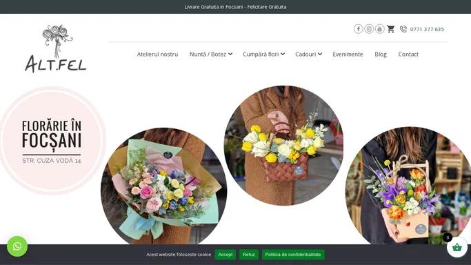 Floraria AltFel Focsani. Florarie online. Livrare flori Focsani.