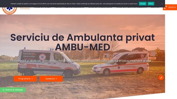 AMBU-MED - SERVICIU AMBULANTA PRIVATA IN SUCEAVA