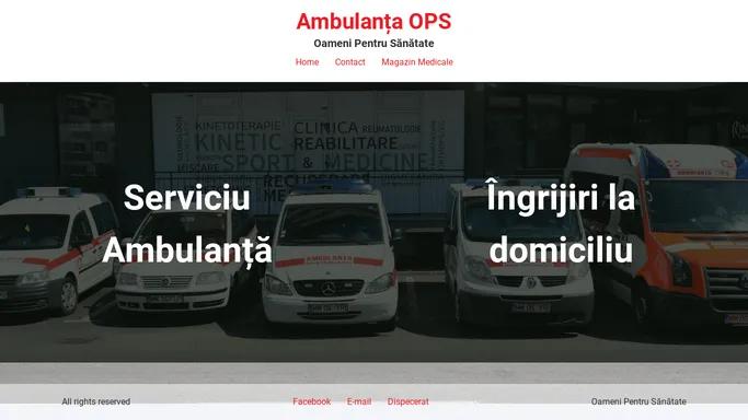 Ambulanta OPS - Oameni Pentru Sanatate