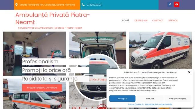 Ambulanta Privata Piatra-Neamt – Serviciu privat de ambulanta Sf. Nectarie – Piatra-Neamt