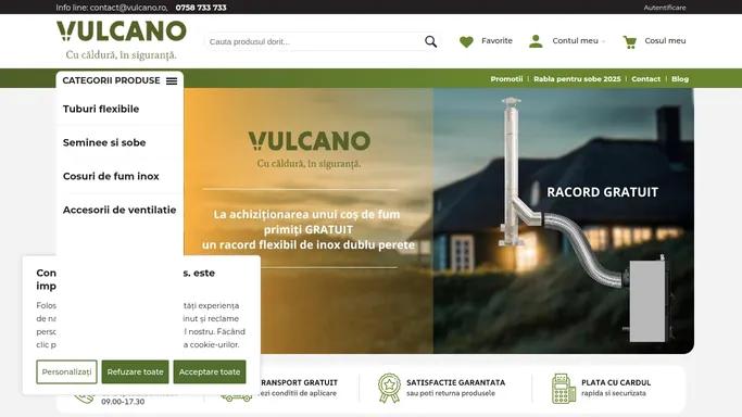 Vulcano.ro - Magazin Online - Vulcano
