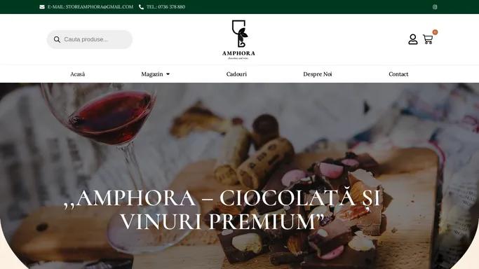 Amphora – Ciocolata si vinuri premium.