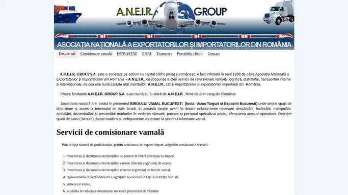 Despre noi - ANEIR GROUP SA - Comisionar vamal Bucuresti