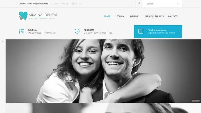 Armina Dental – ARMINA DENTAL Cabinet stomatologic Bucuresti