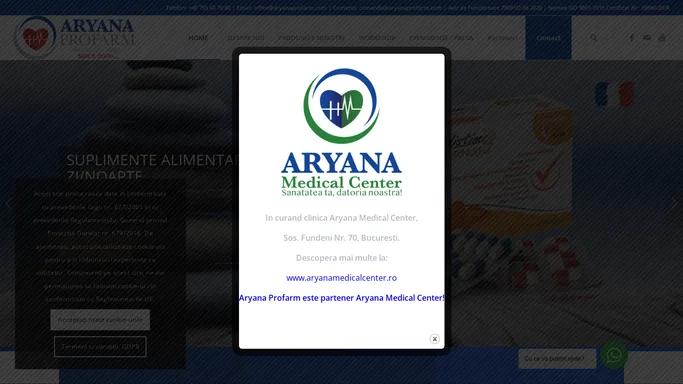 ARYANA PROFARM Produsele Aryana Profarm sunt echipamente medicale de cea mai inalta calitate