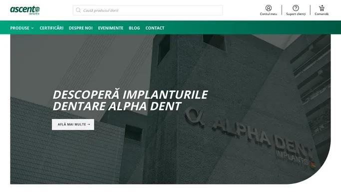 Ascento Dental Line Iasi - Implanturi dentare Alpha Dent