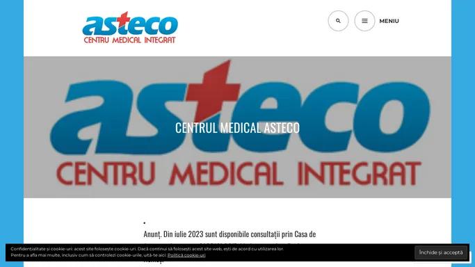 Centrul Medical Asteco Cluj-Napoca – Cluj Napoca, str. Constantin Brancusi nr 105