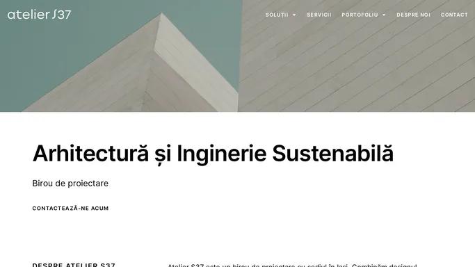 Atelier S37 - Proiectare si Arhitectura Iasi