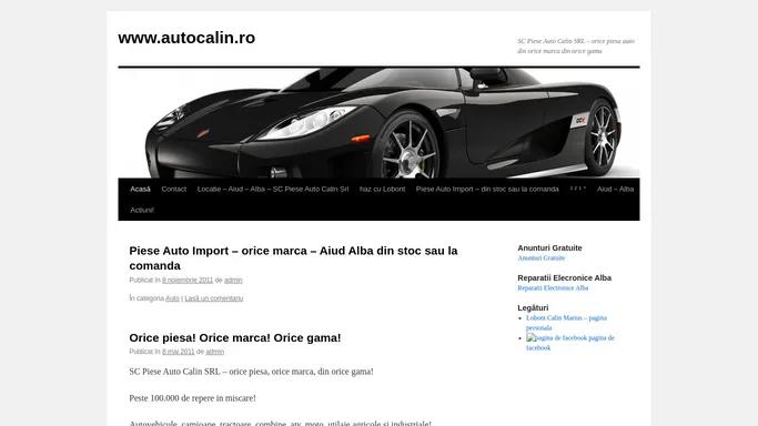 www.autocalin.ro | SC Piese Auto Calin SRL – orice piesa auto din orice marca din orice gama