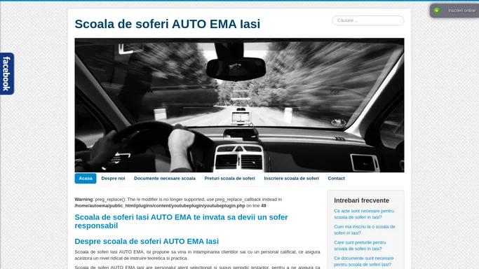 Scoala de soferi Iasi AUTO EMA, documente necesare, preturi scoala de soferi