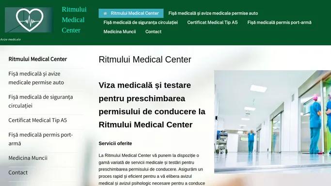 Avize si fise medicale in Bucuresti | Ritmului Medical Center