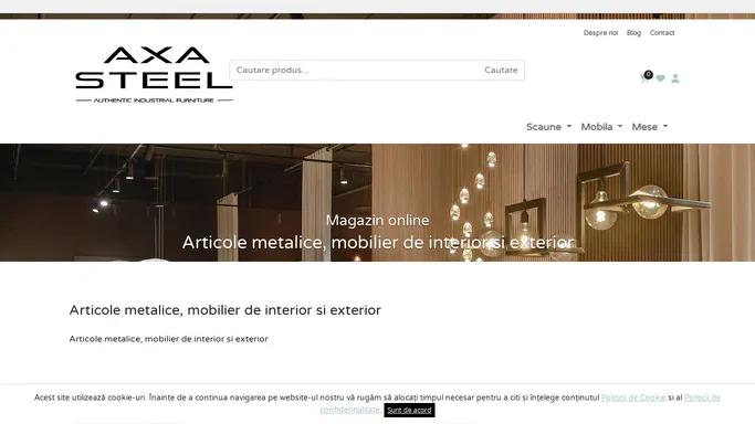 Articole metalice, mobilier de interior si exterior