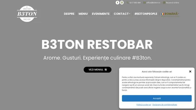 B3TON RESTOBAR – Arome. Gusturi. Experiente culinare #B3ton.