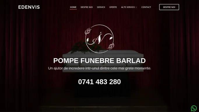 Pompe Funebre Barlad | Servicii Funerare Barlad | EdenVis