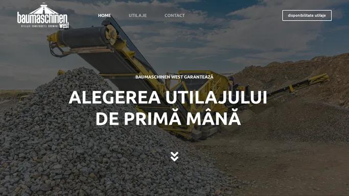 Baumaschinen West - utilaje drumuri, poduri si balastiere