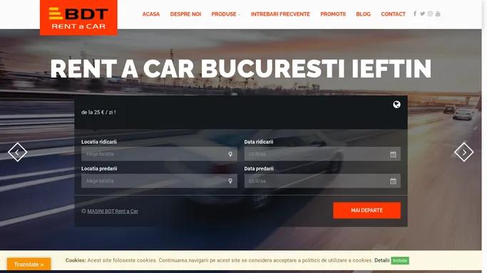 Rent A Car Bucuresti Ieftin - BDT Rent