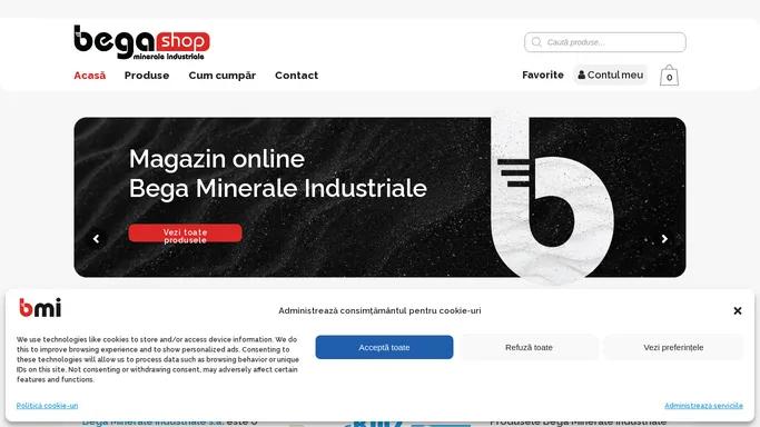 Bega Minerale Industriale Shop