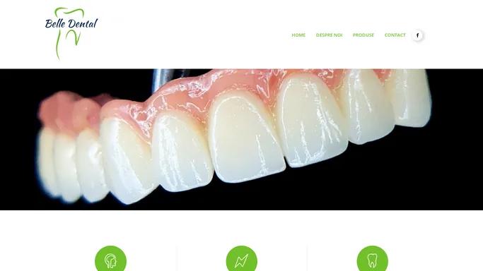 Belle Dental :: Laborator Dentar