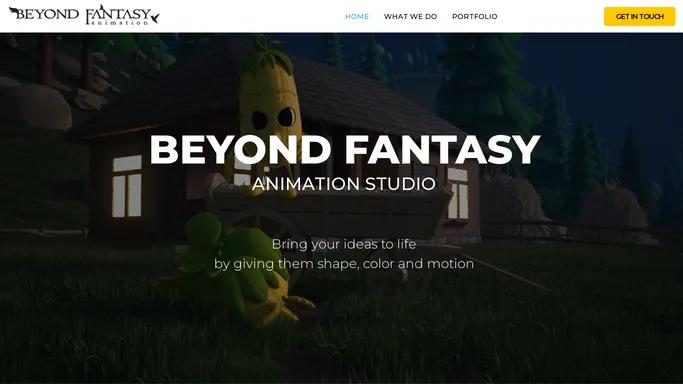 Beyond Fantasy Animation