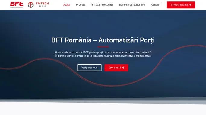 BFT Romania - Automatizari Porti​ - BFT ROMANIA