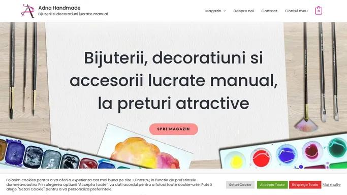 Bijuterii Decoratiuni Accesorii - Adna Handmade | bijuterii-decoratiuni.ro