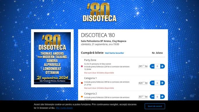 Bilete DISCOTECA '80 - 21 sep, ora 19:00 - Sala Polivalenta BT Arena