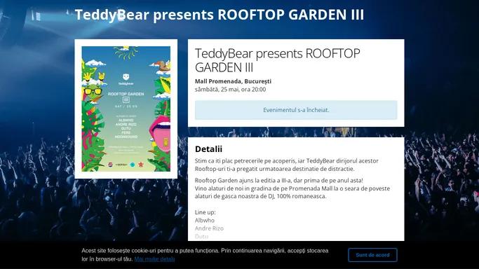 Bilete TeddyBear presents ROOFTOP GARDEN III - 25 mai, ora 20:00 - Mall Promenada