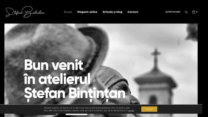 Sculptor Stefan Bintintan – Magazin online cu sculpturi si produse artizanale