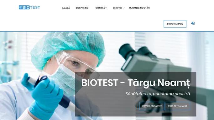 Biotest - Targu Neamt