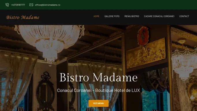 Bistro Madame – Conacul Coroanei Luxury Boutique Hotel Bucuresti