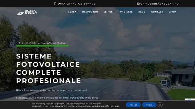 Sisteme Fotovoltaice - Firma Autorizata ANRE | Black Solar