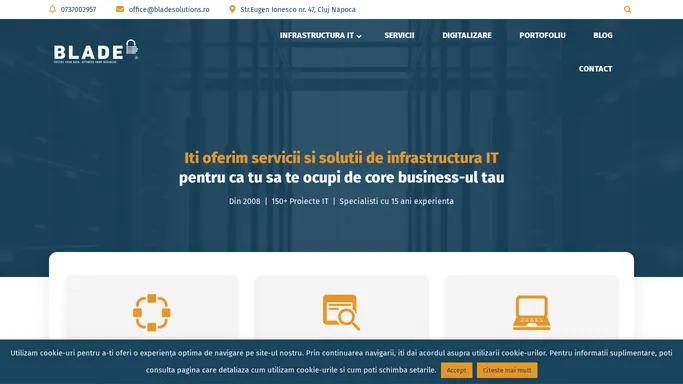 Blade - Infrastructura si Servicii IT