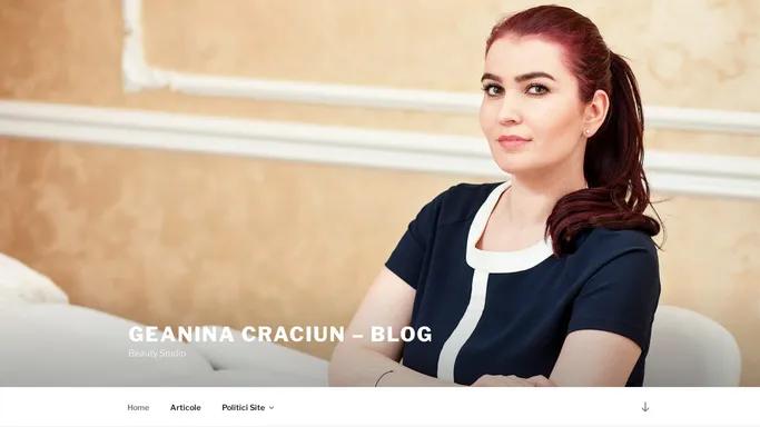 Geanina Craciun – blog – Beauty Studio