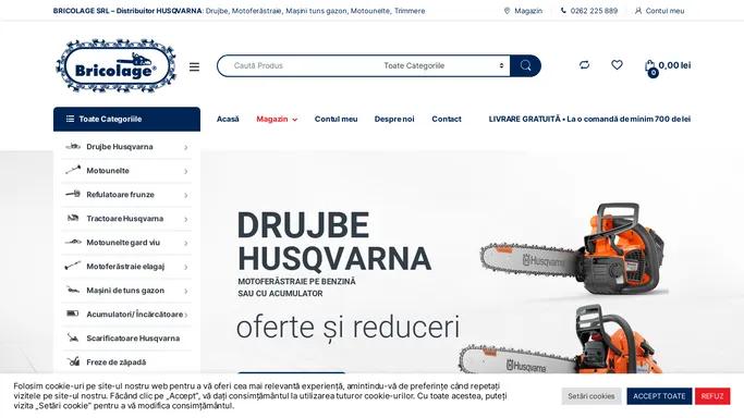 Acasa - Bricolage SRL - Distribuitor Husqvarna