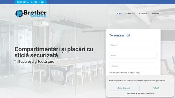 Brother Glass – Compartimentari si placari cu sticla securizata