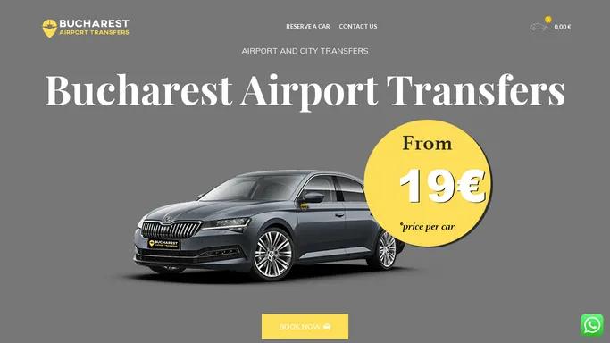 Bucharest Airport Transfer - Best Airport Transfers